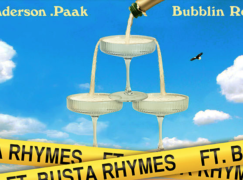 Anderson .Paak – Bubblin’ (Kaytranada Remix) ft. Busta Rhymes