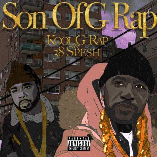 Kool G Rap & 38 Spesh - Son of G Rap