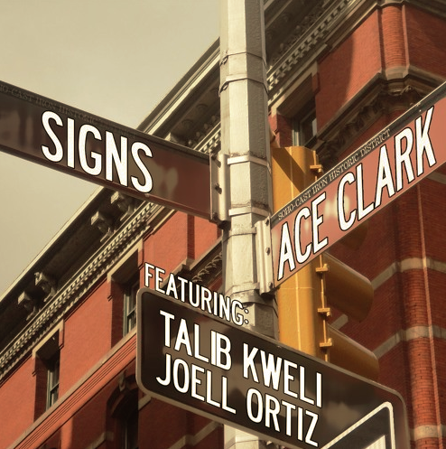 Ace Clark - Signs ft. Talib Kweli & Joell Ortiz