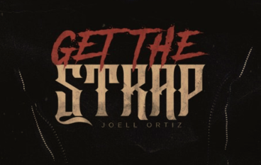 Joell Oritz – Get The Strap