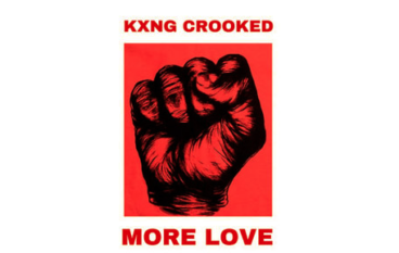 KXNG CROOKED – More Love