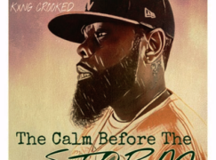 KXNG Crooked – The Calm Before the Storm