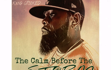 KXNG Crooked – The Calm Before the Storm