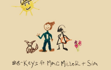 88-Keys feat. Mac Miller & Sia – That’s Life