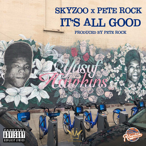 Skyzoo & Pete Rock - It's All Good
