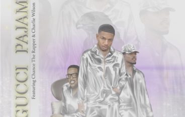 Guapdad4000 – Gucci Pajamas (ft. Chance the Rapper & Charlie Wilson)